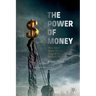 The Power of Money: How Ideas about Money Shaped the Modern World