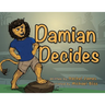 Damian Decides