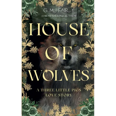 House of Wolves: A Three Little Pigs Love Story