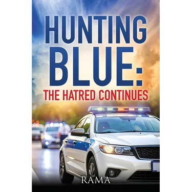 Hunting Blue: The Hatred Continues