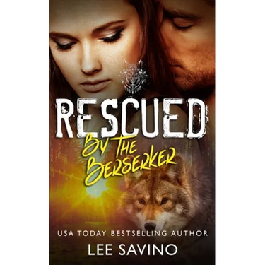 Rescued by the Berserker: A warrior romance