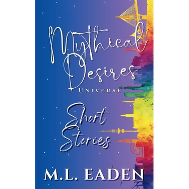Mythical Desires Universe Short Stories