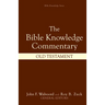 Bible Knowledge Commentary: Old Testament