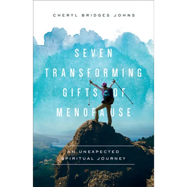 Seven Transforming Gifts of Menopause