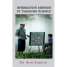 Interactive Method of Teaching Science: Lesson plans for Primary School