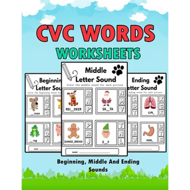 CVC Words Worksheets: CVC Words Workbook For Beginning, Middle And Ending Sounds, Phonics Worksheet Book