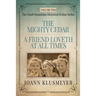 THE MIGHTY CEDAR and A FRIEND LOVETH AT ALL TIMES: An Anthology of Southern Historical Fiction