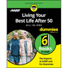 Living Your Best Life After 50 All-In-One for Dummies