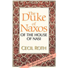 The Duke of Naxos of the House of Nasi