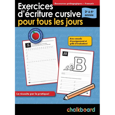 Exercices d'Écriture Cursive Pour Tous Les Jours 2e À 4e Année