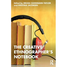 The Creative Ethnographer's Notebook