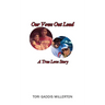 Our Vows Out Loud: A True Love Story