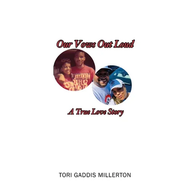 Our Vows Out Loud: A True Love Story