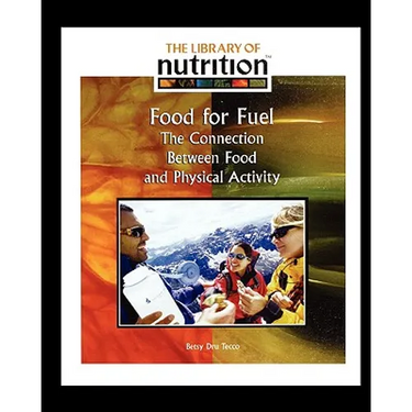 Food for Fuel: The Connection Between Food and Physical Activity