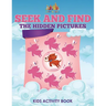 Seek and Find The Hidden Pictures Kids Activity Book