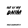 Out of My DNIM