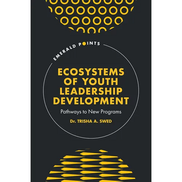 Ecosystems of Youth Leadership Development: Pathways to New Programs