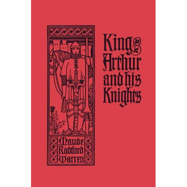 King Arthur and His Knights (Yesterday's Classics)
