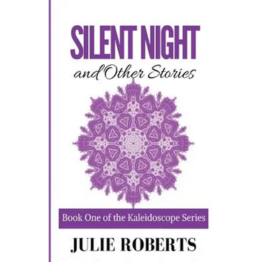 SILENT NIGHT and Other stories