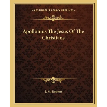 Apollonius The Jesus Of The Christians