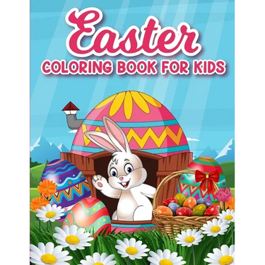 Easter coloring book for kids: 50 Easter Coloring filled image Book for Toddlers, Preschool Children, & Kindergarten, Bunny, rabbit, Easter eggs, flow