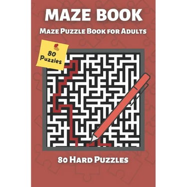 Mazes For Adults: Maze Puzzle Books for Adults & Teens, 80 Hard Mazes - Maze Book