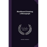 Blackboard Drawing; a Monograph