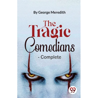 The Tragic Comedians- Complete