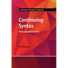 Continuing Syntax: Hierarchy and Locality