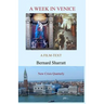 A Week In Venice: A film-text