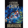 A Gathering of Crows