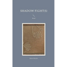 Shadow Fight(s): Novel