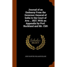 Journal of an Embassy From the Governor-General of India to the Court of Ava ... 1827, With an Appendix by Prof. Buckland and Mr. Clift