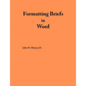 Formatting Briefs in Word