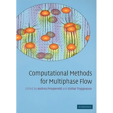 Computational Methods for Multiphase Flow
