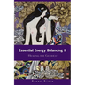 Essential Energy Balancing II: Healing the Goddess