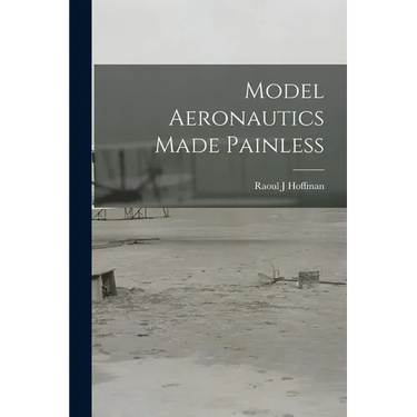 Model Aeronautics Made Painless