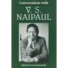 Conversations with V. S. Naipaul