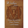 Wisdom from M's: Lessons Learned from Moms, Mentors and Mistakes