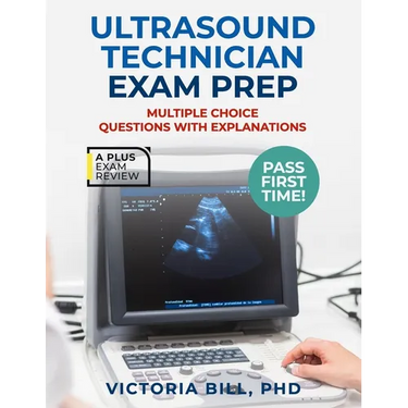 Ultrasound Technician Exam Prep