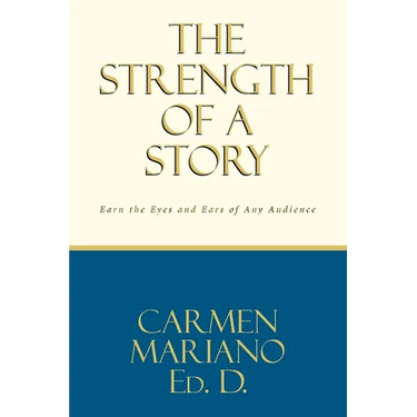 The Strength of a Story: Earn the eyes and ears of any audience