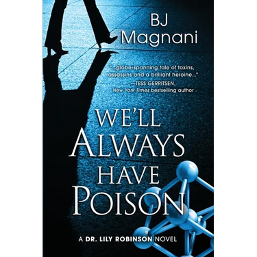 We'll Always Have Poison