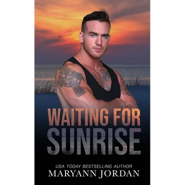 Waiting for Sunrise: Baytown Boys Series