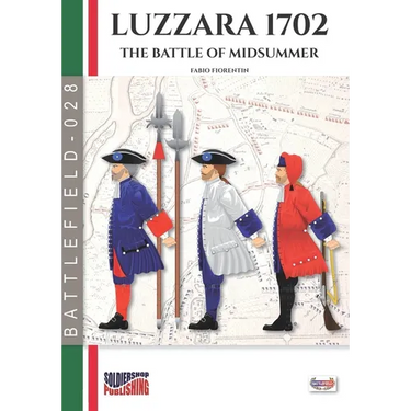 Luzzara 1702: The battle of Midsummer