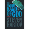 The Nylon Hand of God