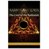 Rabbi Isaac Luria: The Lion of the Kabbalah