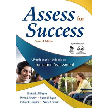 Assess for Success: A Practitioner′s Handbook on Transition Assessment