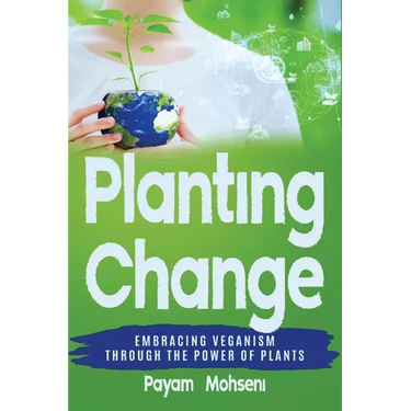 Planting Change - Embracing Change Through the Power of Plants