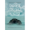 Don't Lose Sight: Vanity, incompetence, and my ill-fated left eye