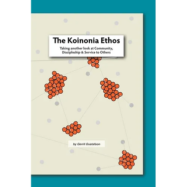 The Koinonia Ethos: Taking another look at Community, Discipleship and Service to others